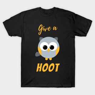 Give A Hoot T-Shirt